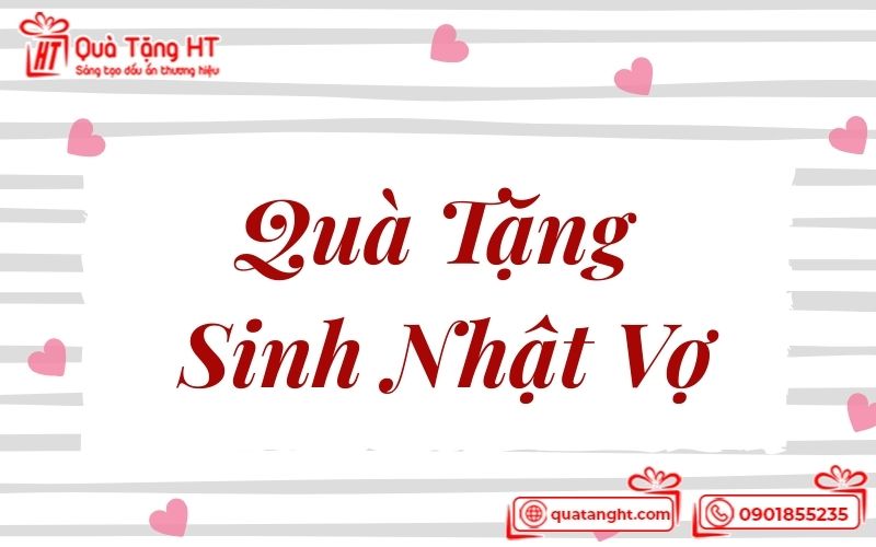 Quà tặng sinh nhật vợ