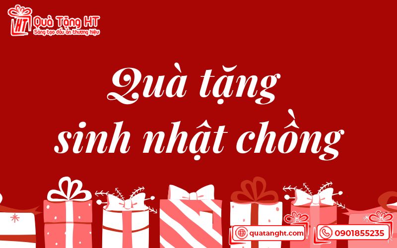 Quà tặng sinh nhật chồng