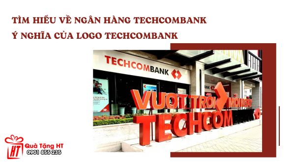 tim hieu ve ngan hang techcombank y nghia cua logo techcombank
