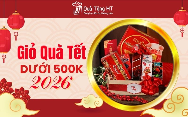 20+ Giỏ Quà Tết Dưới 500K Tiết Kiệm Chất Lượng 2026