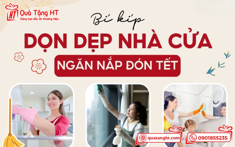 Hướng Dẫn Dọn Dẹp Nhà Cửa Ngày Tết Cho Người Bận Rộn