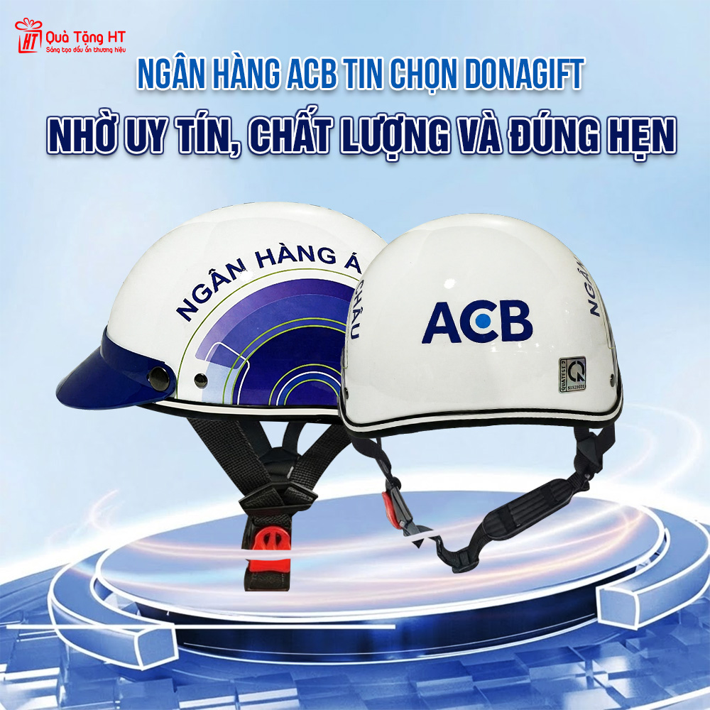 Quà Tặng HT Tự Hào Đồng Hành Cùng Ngân Hàng ACB Trong Dự Án Nón Bảo Hiểm In Logo Chuyên Nghiệp