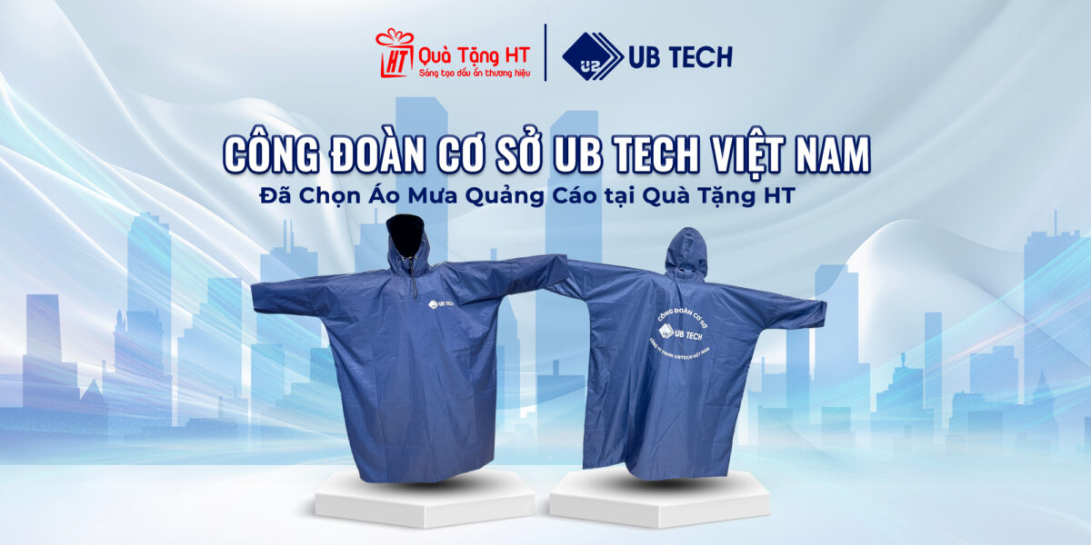 Vinh Dự Đồng Hành Cùng Công Đoàn Cơ Sở UB TECH – HT Tối Ưu Giải Pháp Áo Mưa Quảng Bá Thương Hiệu