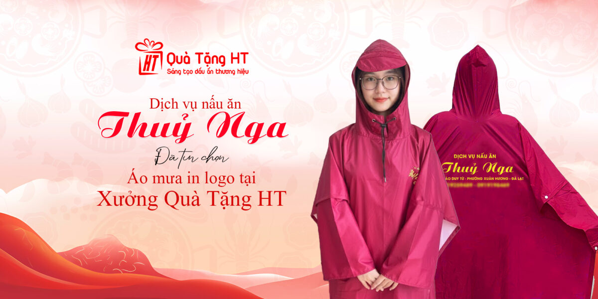 Thủy Nga Tin Chọn – Quà Tặng HT Hoàn Thiện Dự Án Áo Mưa Thương Hiệu Chỉn Chu & Chuyên Nghiệp