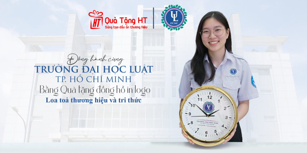 Đồng Hành Cùng Đại Học Luật TP.HCM – Quà Tặng HT Trân Trọng Sự Tin Tưởng Từ Quý Nhà Trường
