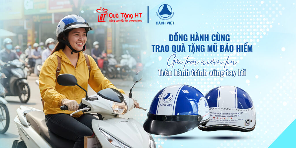 Bách Việt Trao Gửi Niềm Tin – Quà Tặng HT Tự Hào Đồng Hành Cùng Nón Bảo Hiểm In Logo