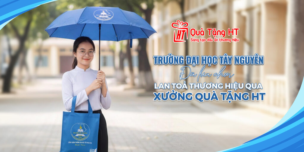 Tri Ân Sự Tin Tưởng Từ Đại Học Tây Nguyên – Hoàn Thiện Dự Án Dù & Túi Vải In Logo Với Trọn Tâm
