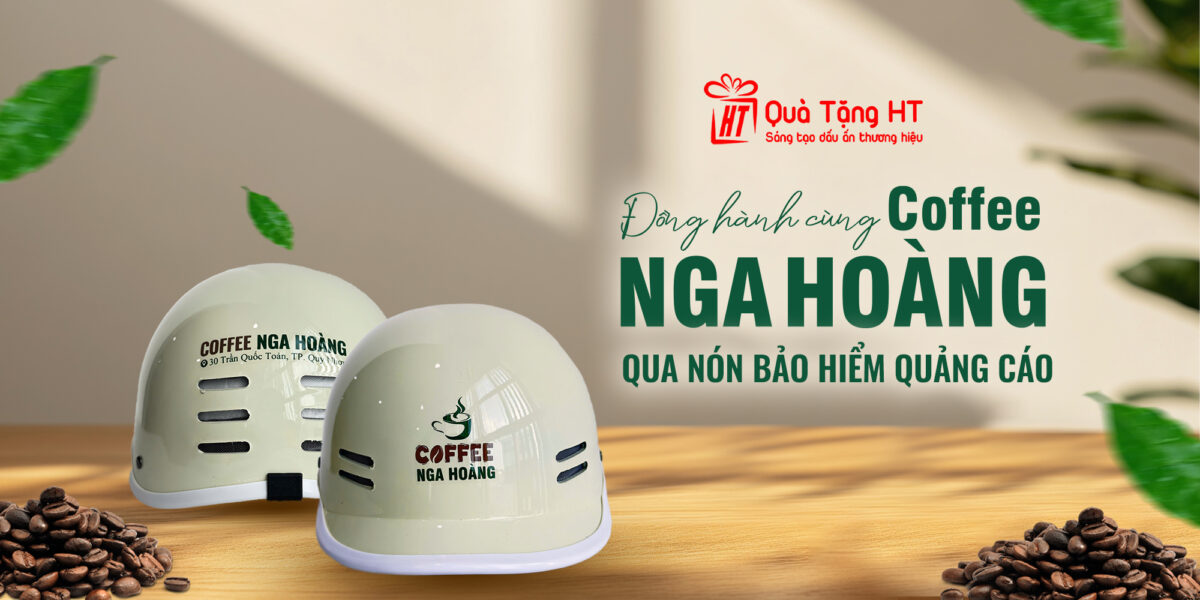 TRI ÂN COFFEE NGA HOÀNG – QUÀ TẶNG HT TỰ HÀO ĐỒNG HÀNH TRONG DỰ ÁN MŨ BẢO HIỂM CÁ HEO IN LOGO