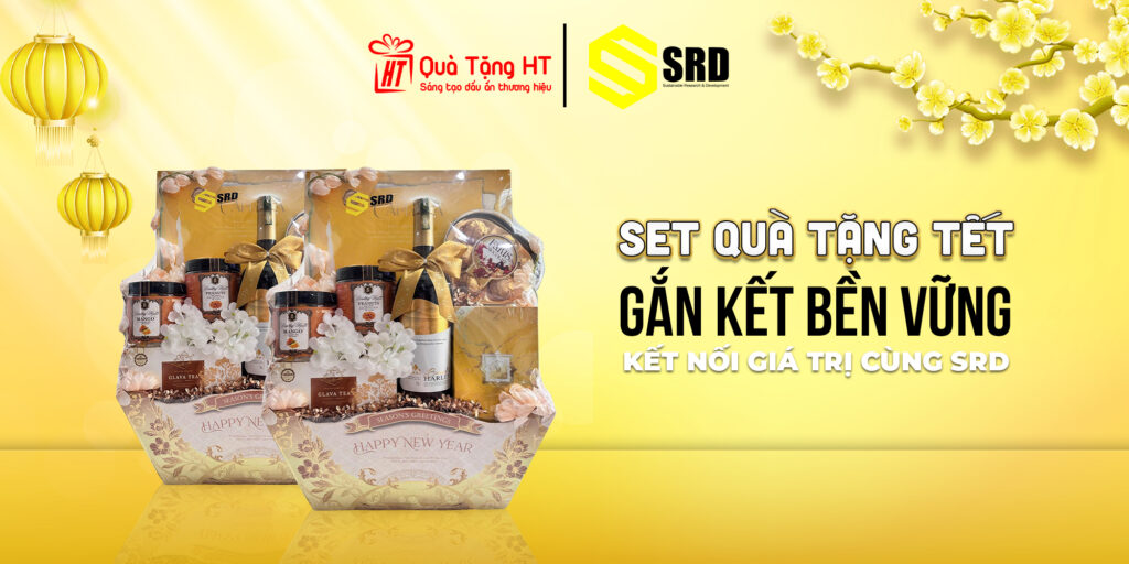 ĐƠN HÀNG SET QUÀ TẶNG TẾT CHO SRD – DẤU ẤN HỢP TÁC CUỐI NĂM CÙNG QUÀ TẶNG HT